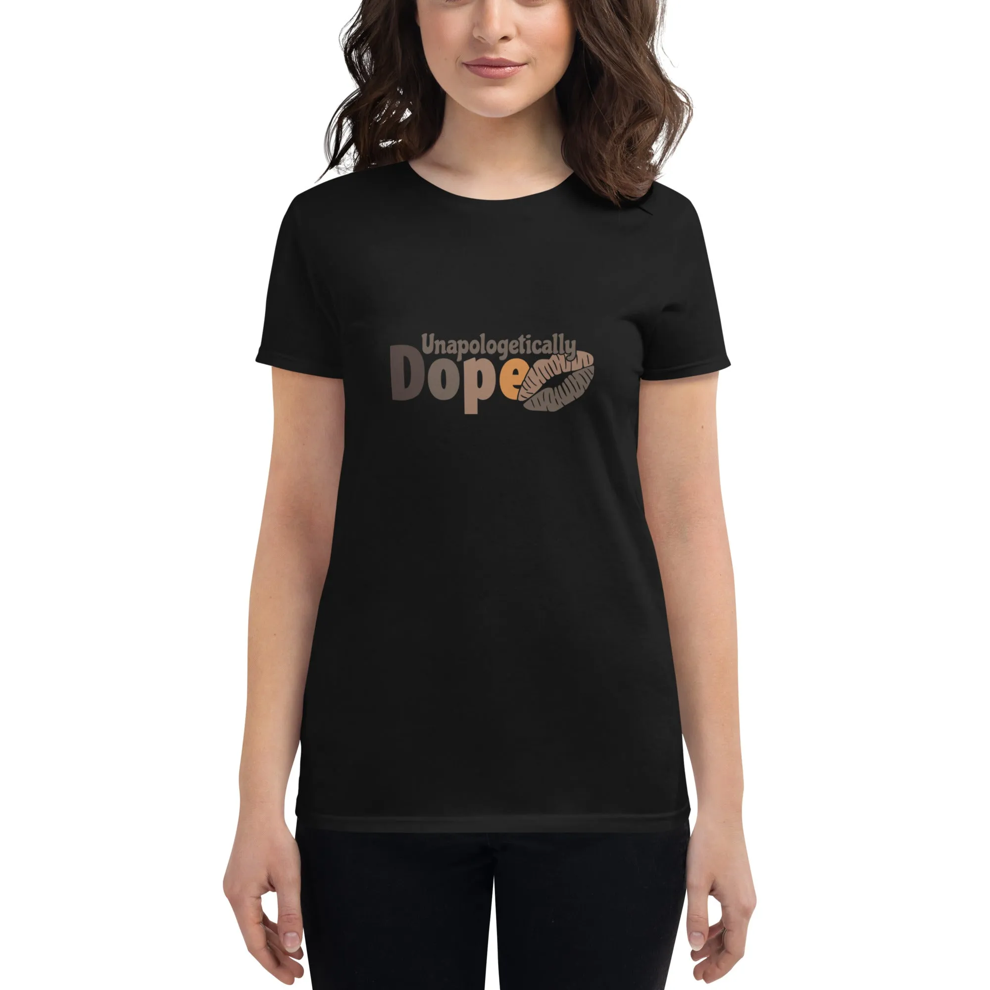 Unapologetically Dope Women's short sleeve t-shirt